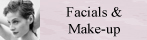 Facials & Make-Up