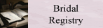 Bridal Registry